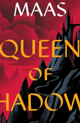 QUEEN OF SHADOWS