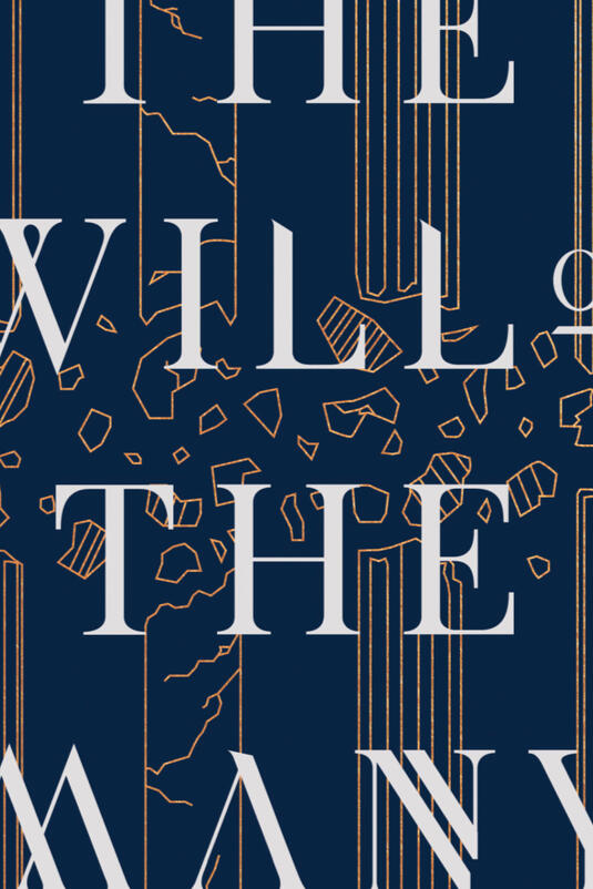 THE WILL OF THE MANY